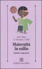 Maternit� in esilio. Bambini e migrazioni