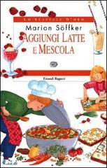 prezzi Aggiungi latte e mescola