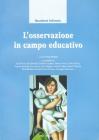 L' osservazione in campo educativo