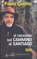 prezzo Si racconta sul Cammino di Santiago. Con DVD in offerta su prezzi in promozione
