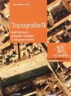 Topografia. Per gli Ist. tecnici per geometri vol.3