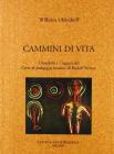 Cammini di vita. I bambini e i ragazzi del corso di pedagogia curativa di Rudolf Steiner