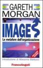 Images. Le metafore dell'organizzazione