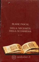 Confronta prezzi Della necessit� della scommessa