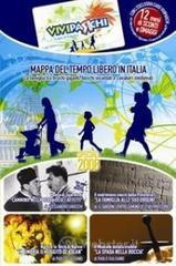 prezzi Mappa del tempo libero in Italia Vivaparchi La famiglia tra bruchi giganti boschi incantati e cavalieri medievali