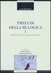 Preludi della bi-logica