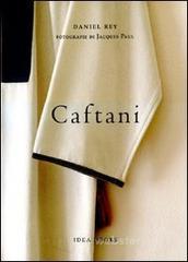 Caftani. Ediz. italiana, francese e inglese