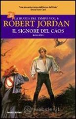 La ruota del tempo Il signore del caos