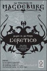L' eretico. Magdeburg