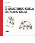 Il quaderno della signora talpa