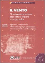 prezzi Il vento Climatizzazione naturale degli edifici e impianti a energia pulita Con CD ROM