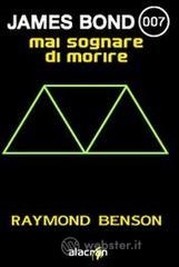 prezzi Mai sognare di morire James Bond 007