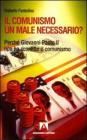 Il comunismo un male necessario? Perch� Giovanni Paolo II non ha sconfitto il comunismo?