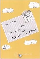 prezzi Una cartolina da Matilde Fischer