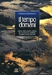 prezzi Il tempo domani Dagli influssi lunari alleffetto serra clima e previsioni