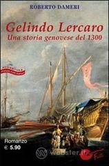 prezzi Gelindo Lercaro Una storia geneovese del 1300