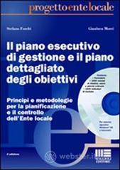prezzi Il piano esecutivo di gestione e il piano dettagliato degli obiettivi Principi e metodologie per la pianificazione e il controllo dellEnte locale Con CD ROM