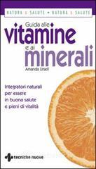prezzi Guida alle vitamine e ai minerali Integratori naturali per essere in buona salute e pieni di vitalità