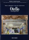 Otello di Giuseppe Verdi. Musica e spettacolo