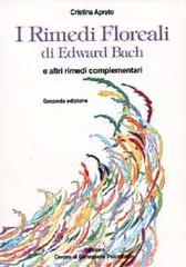 prezzi I rimedi floreali di Edward Bach e altri rimedi complementari