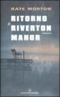 Ritorno a Riverton Manor