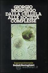 Dalla cellula alle societ� complesse