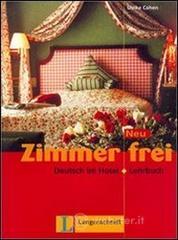 Zimmer frei neu. Deutsch im hotel. Lehrbuch. Per gli Ist. professionali alberghieri