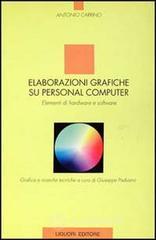 prezzi Elaborazioni grafiche su personal computer Elementi di hardware e software