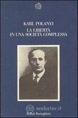La libert&agrave; in una societ&agrave; complessa