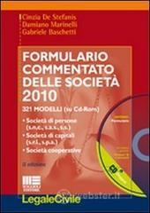 Formulario commentato delle societ&agrave; 2010. Societ&agrave; di persone, societ&agrave; di capitali, societ&agrave; cooperati