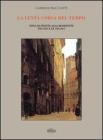 La lenta corsa del tempo. Siena di fronte alla modernit� tra XIX e XX secolo
