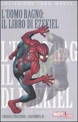 L' Uomo Ragno: il libro di Ezekiel vol.6