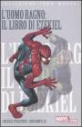 L' Uomo Ragno: il libro di Ezekiel vol.6
