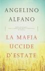 La mafia uccide d'estate. Cosa significa fare il ministro della Giustizia in Italia