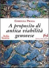 A proposito di antica viabilità genovese A proposito di antica viabilità genovese