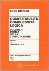 Computabilit&agrave;, complessit&agrave;, logica