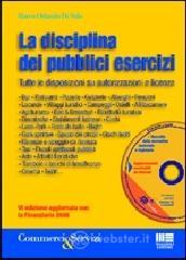 La disciplina dei pubblici esercizi Libri Finanza e Legge: prezzi offerte e promozioni