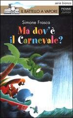 prezzi Ma dovè il Carnevale
