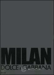 prezzi Milan Dolce Gabbana Ediz italiana e inglese