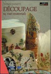 prezzi Découpage su vari materiali