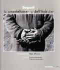 Bagnoli. Lo smantellamento dell'Italsider. Fotografie di Vera Maone