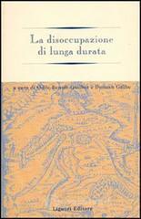 prezzi La disoccupazione di lunga durata