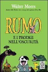 Rumo e i prodigi dell'oscurit&agrave;