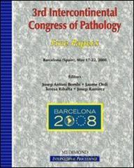 prezzi Third intercontinental Congress of pathology Free papers Barcelona 17 22 May 2008
