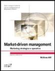 Market-driven management. Marketing strategico e operativo