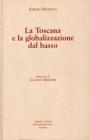 La Toscana e la globalizzazione dal basso