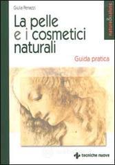 prezzi La pelle e i cosmetici naturali Guida pratica