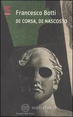 Di corsa, di nascosto