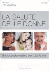 Confronta prezzi La salute delle donne. enciclopedia medica per tutte le età