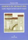 Edifici in muratura. Analisi, diagnosi ed interventi di recupero
